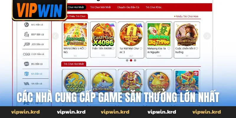 Các nhà cung cấp game săn thưởng lớn nhất
