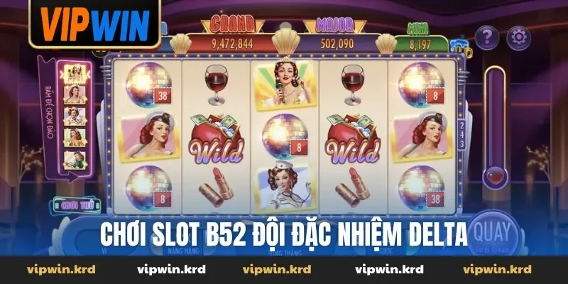 Chơi slot B52 đội đặc nhiệm delta