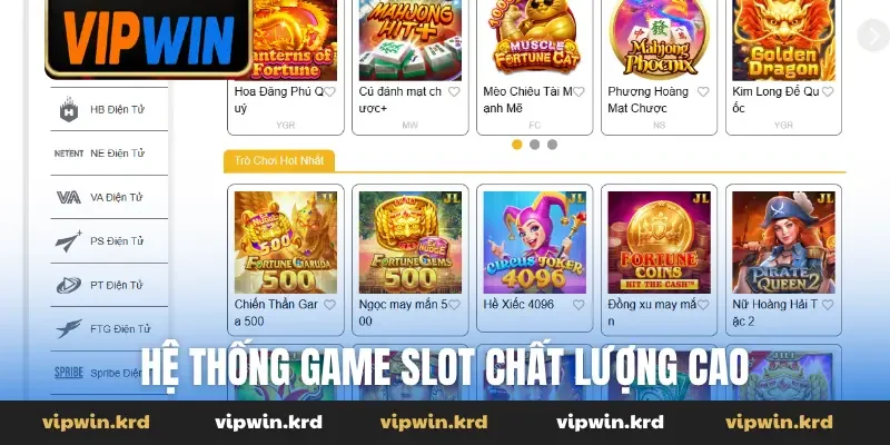 Hệ thống game slot chất lượng cao