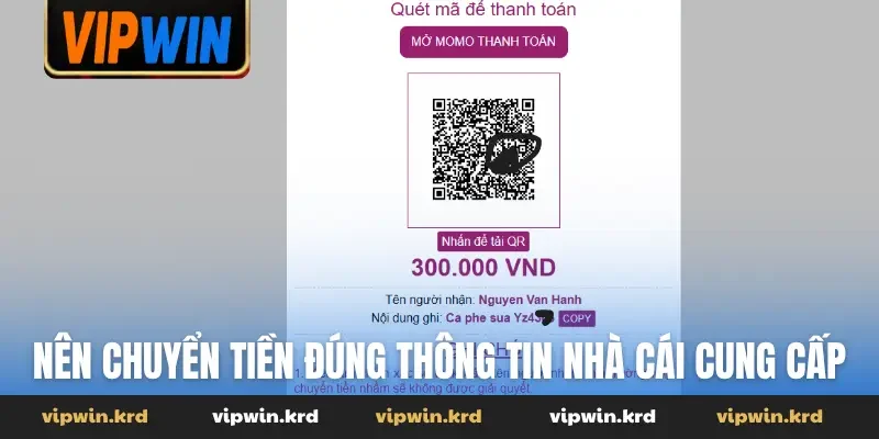 Nên chuyển tiền đúng thông tin nhà cái cung cấp