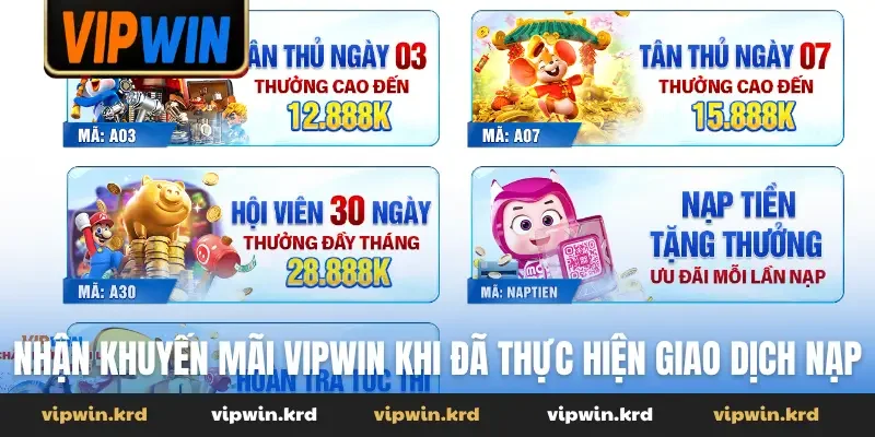 Nhận khuyến mãi Vipwin khi đã thực hiện giao dịch nạp