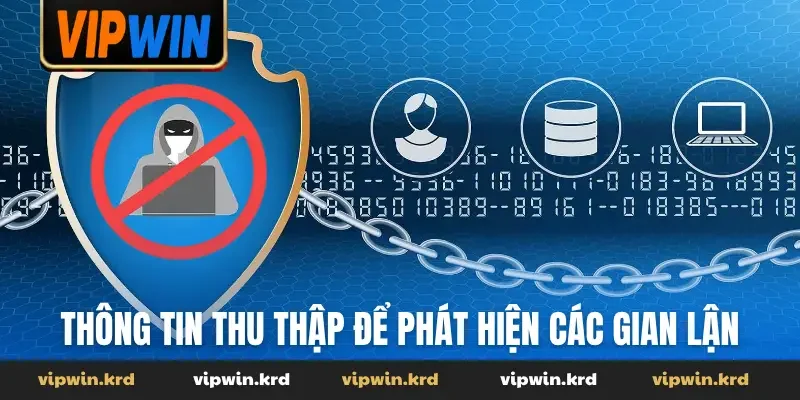 Thông tin thu thập để phát hiện các gian lận