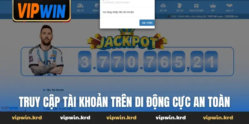 Truy cập tài khoản trên di động cực an toàn